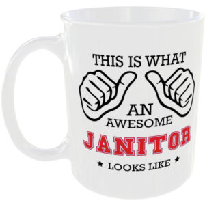 This is what an awesome Janitor looks like - gift mug