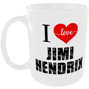 I Love Jimi Hendrix - Music Mug