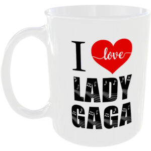 I Love Lady Gaga - Music Mug