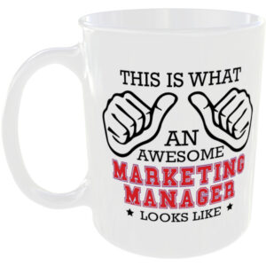 This is what an awesome Marketing Manager looks like - gift mug