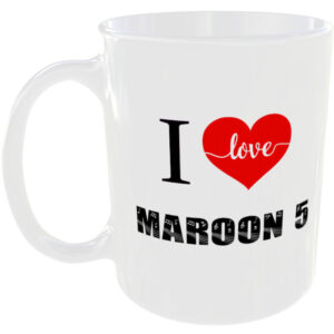 I Love Maroon 5 - Music Mug