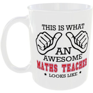 This is what an awesome Maths Teacher looks like - gift mug