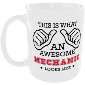 This is what an awesome Mechanic looks like - gift mug