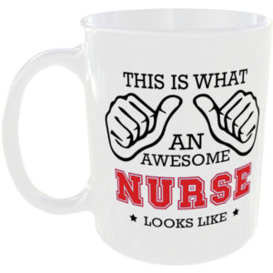 This is what an awesome Nurse looks like - gift mug