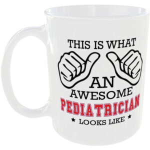This is what an awesome Pediatrician looks like - gift mug