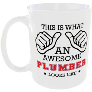 This is what an awesome Plumber looks like - gift mug