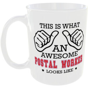 This is what an awesome Postal Worker looks like - gift mug