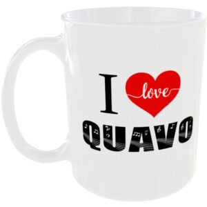 I Love Quavo - Music Mug