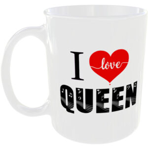 I Love Queen - Music Mug