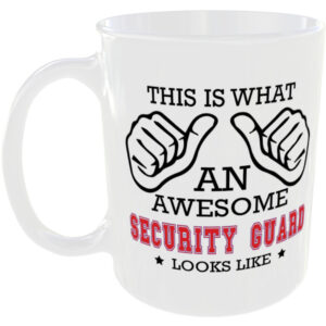 This is what an awesome Security Guard looks like - gift mug