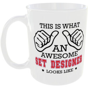 This is what an awesome Set Designer looks like - gift mug