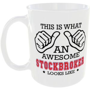 This is what an awesome Stockbroker looks like - gift mug