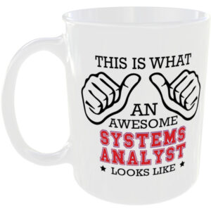 This is what an awesome Systems Analyst looks like - gift mug