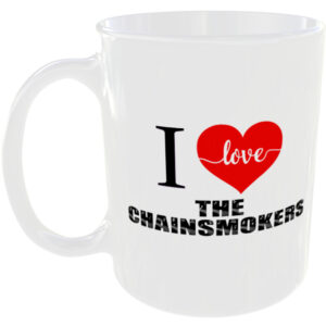 I Love The Chainsmokers - Music Mug