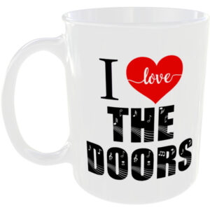 I Love The Doors - Music Mug