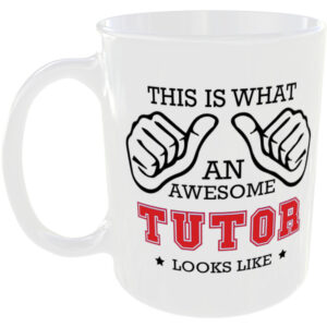 This is what an awesome Tutor looks like - gift mug