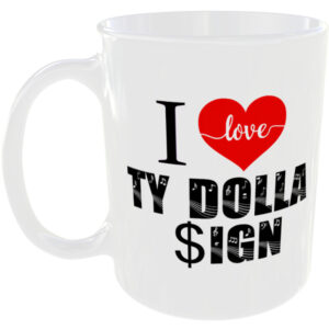 I Love Ty Dolla $ign - Music Mug