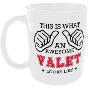 This is what an awesome Valet looks like - gift mug