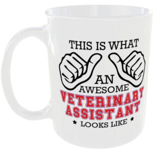 This is what an awesome Veterinary Assistant looks like - gift mug