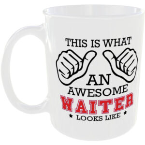 This is what an awesome Waiter looks like - gift mug