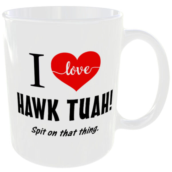 Hawk Tuah spit on that thing Funny Mug