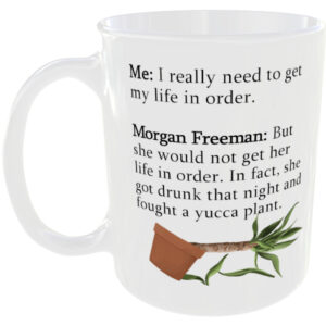 Morgan Freeman Drunk Yucca Plant - Funny Mug