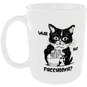 What the fucculent - Funny Cat Mug