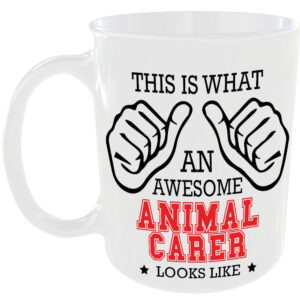 This is what an awesome Animal Carer looks like - gift mug