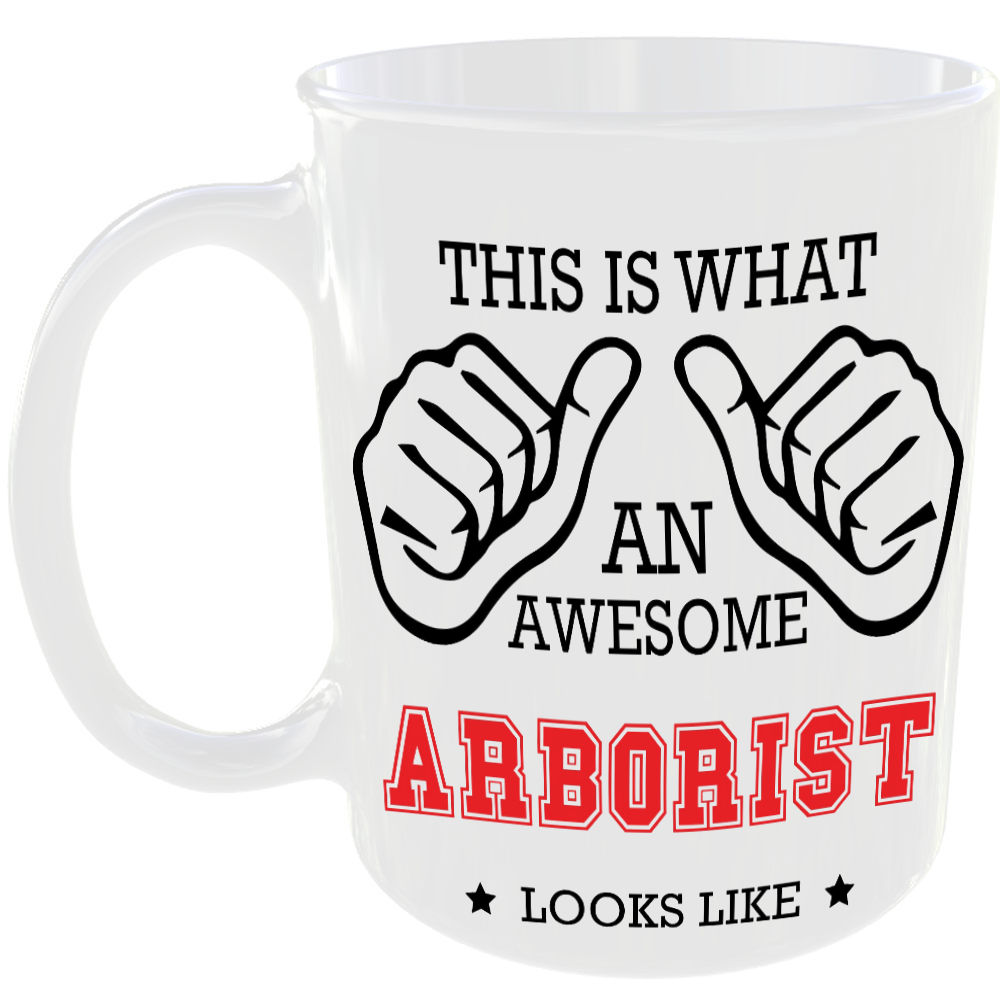 This is what an awesome Arborist looks like - gift mug