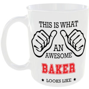 This is what an awesome Baker looks like - gift mug