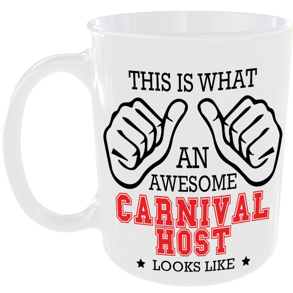This is what an awesome Carnival Host looks like - gift mug