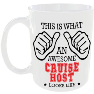 This is what an awesome Cruise Host looks like - gift mug