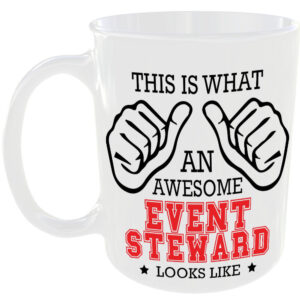 This is what an awesome Event Steward looks like - gift mug