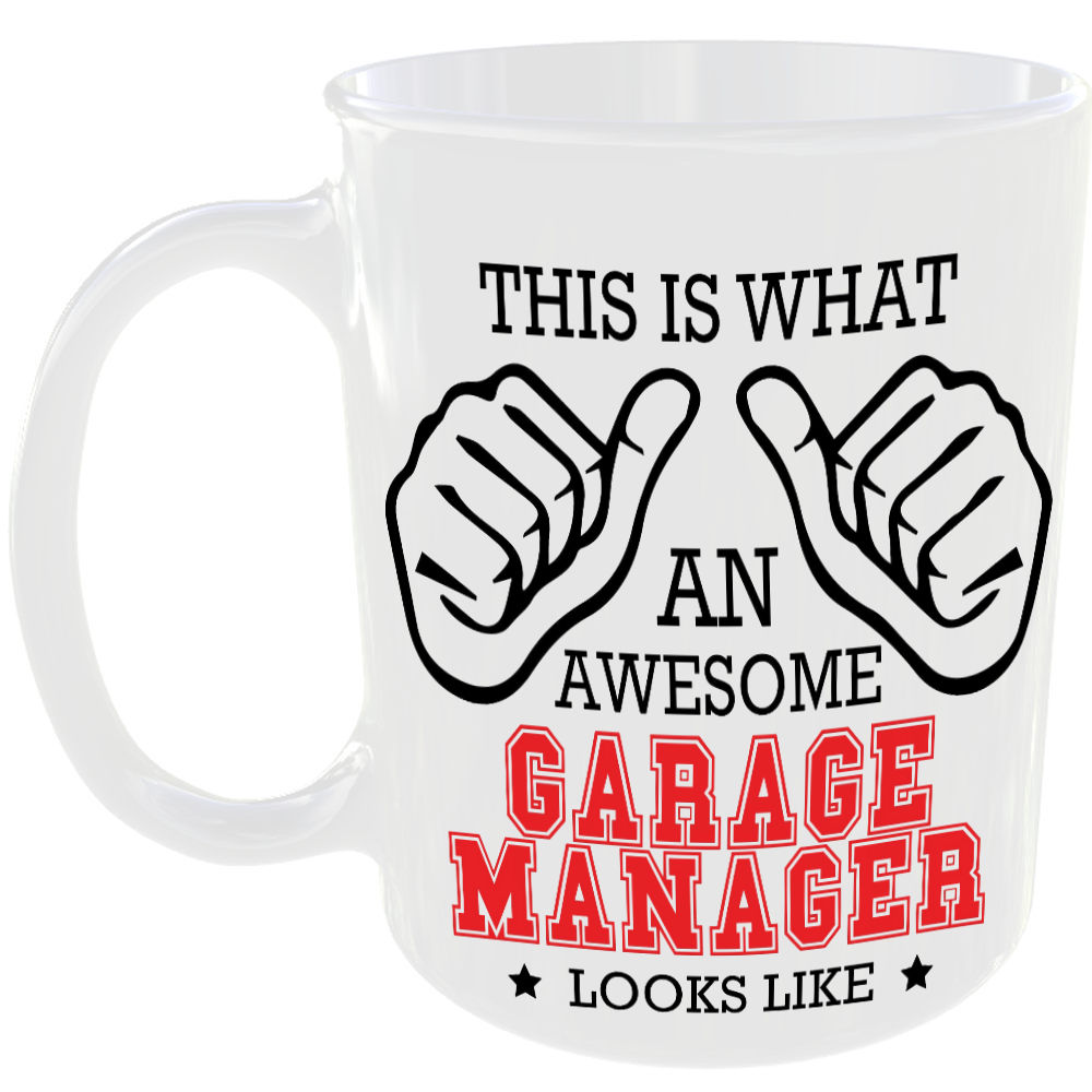 This is what an awesome Garage Manager looks like - gift mug