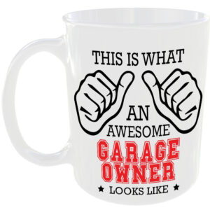 This is what an awesome Garage Owner looks like - gift mug