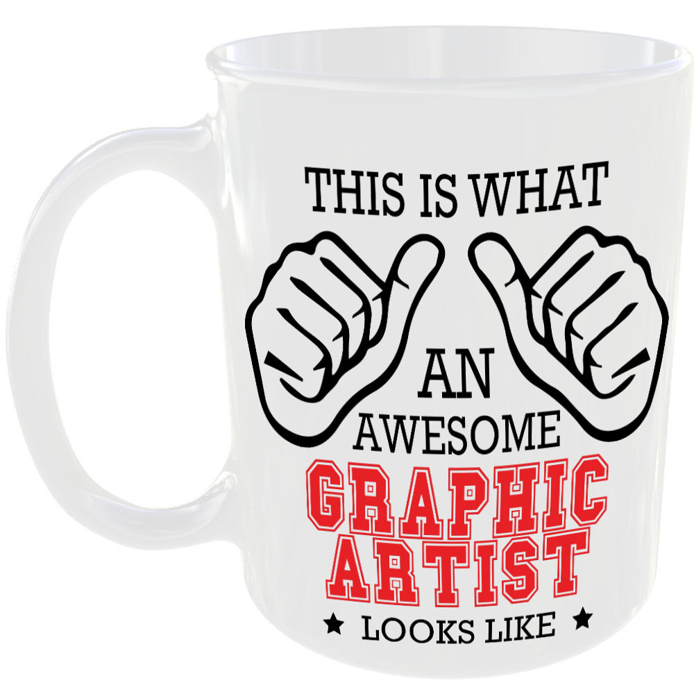 This is what an awesome Graphic Artist looks like - gift mug