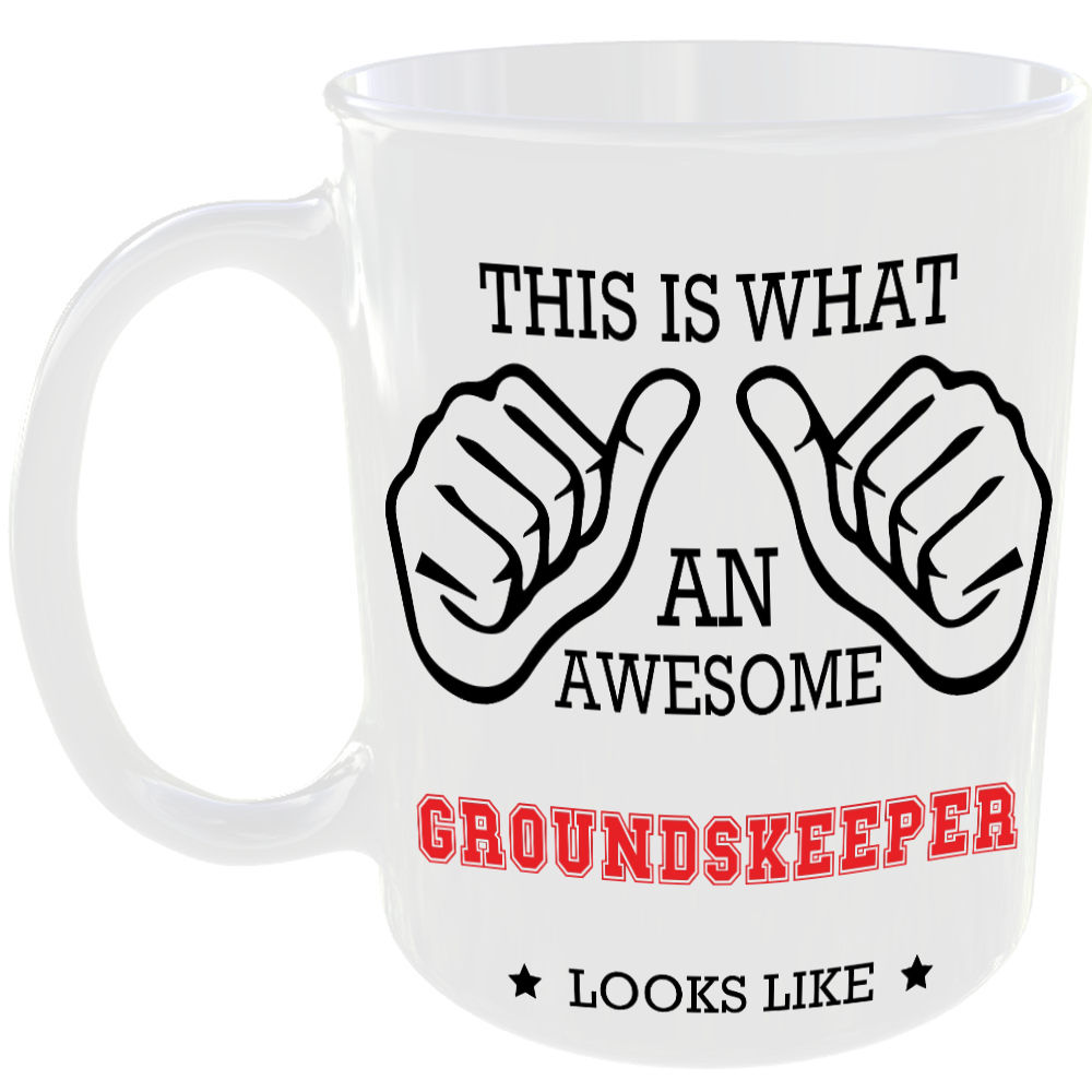 This is what an awesome Groundskeeper looks like - gift mug