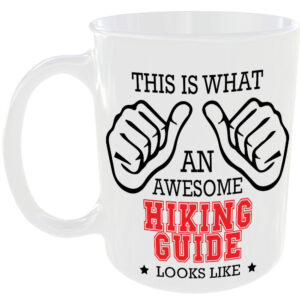 This is what an awesome Hiking Guide looks like - gift mug