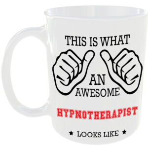 This is what an awesome Hypnotherapist looks like - gift mug