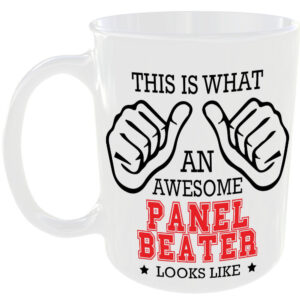 This is what an awesome Panel Beater looks like - gift mug