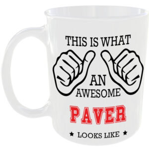 This is what an awesome Paver looks like - gift mug