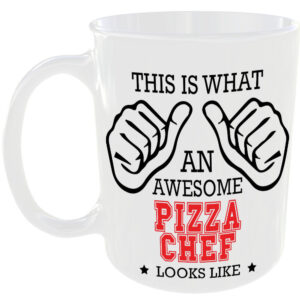 This is what an awesome Pizza Chef looks like - gift mug