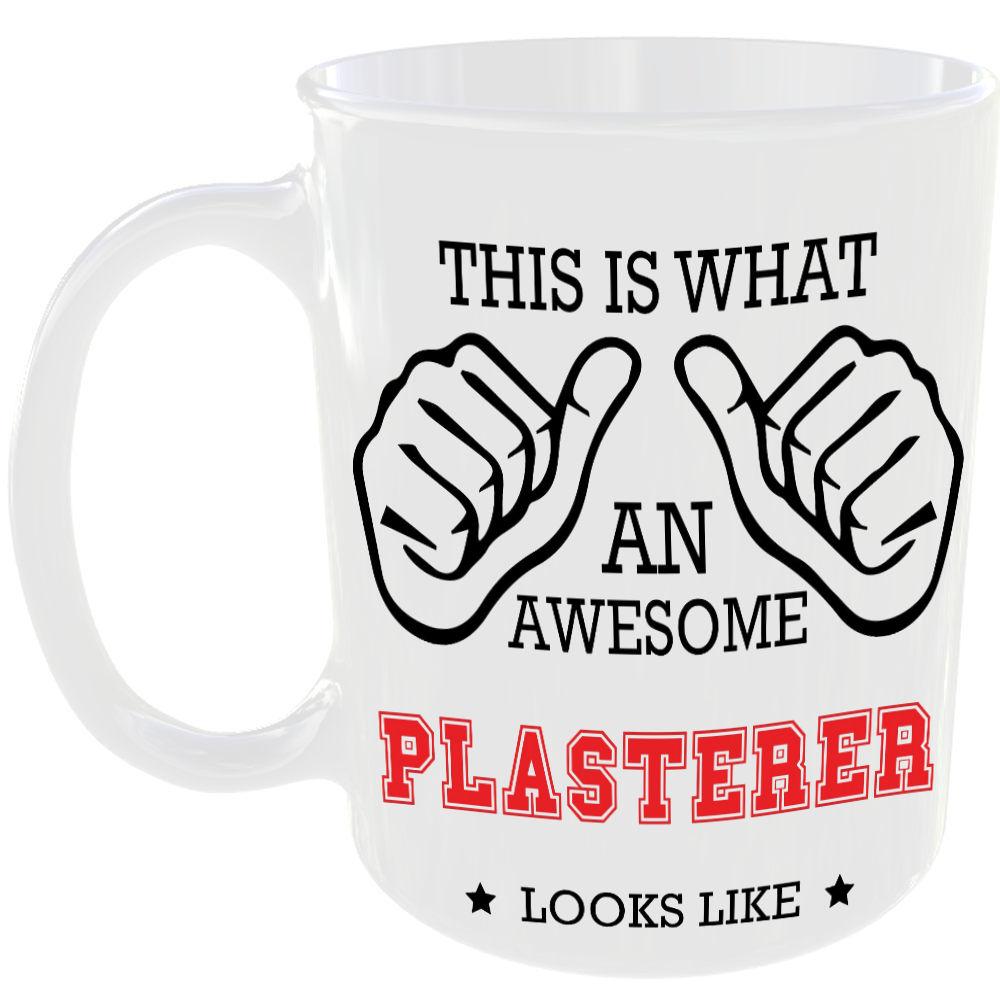 This is what an awesome Plasterer looks like - gift mug