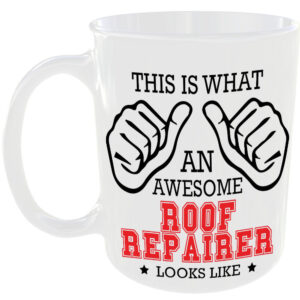 This is what an awesome Roof Repairer looks like - gift mug