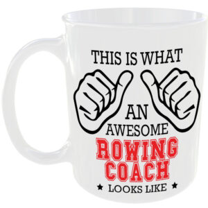 This is what an awesome Rowing Coach looks like - gift mug