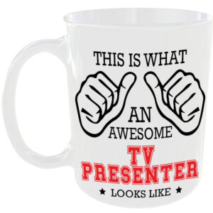 This is what an awesome TV Presenter looks like - gift mug