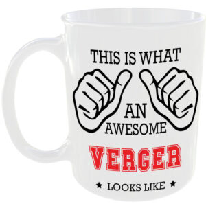 This is what an awesome Verger looks like - gift mug