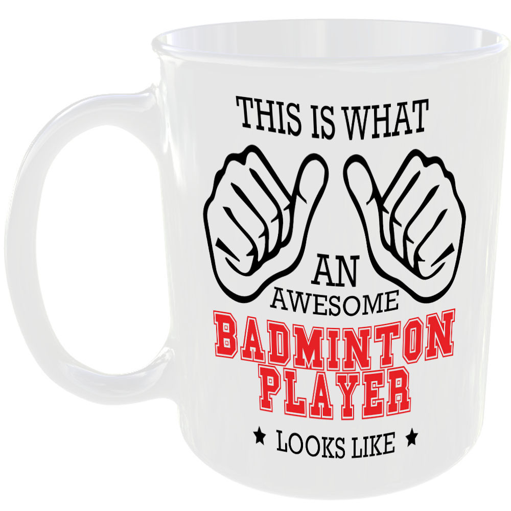 This is what an awesome Badminton Player looks like - gift mug