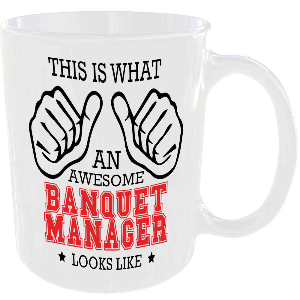 WHAT A AWESOME BANQUET MANAGER LOOKS LIKE MUG IDEAL GIFT CUP FOR WORK JOB CAREER - Image 2