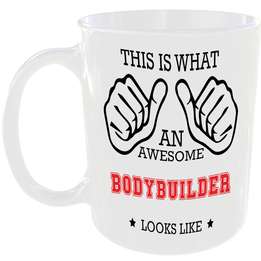 This is what an awesome Bodybuilder looks like - gift mug